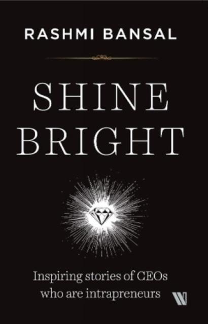 The Shine Bright By Rashmi Bansal - Paperback Book