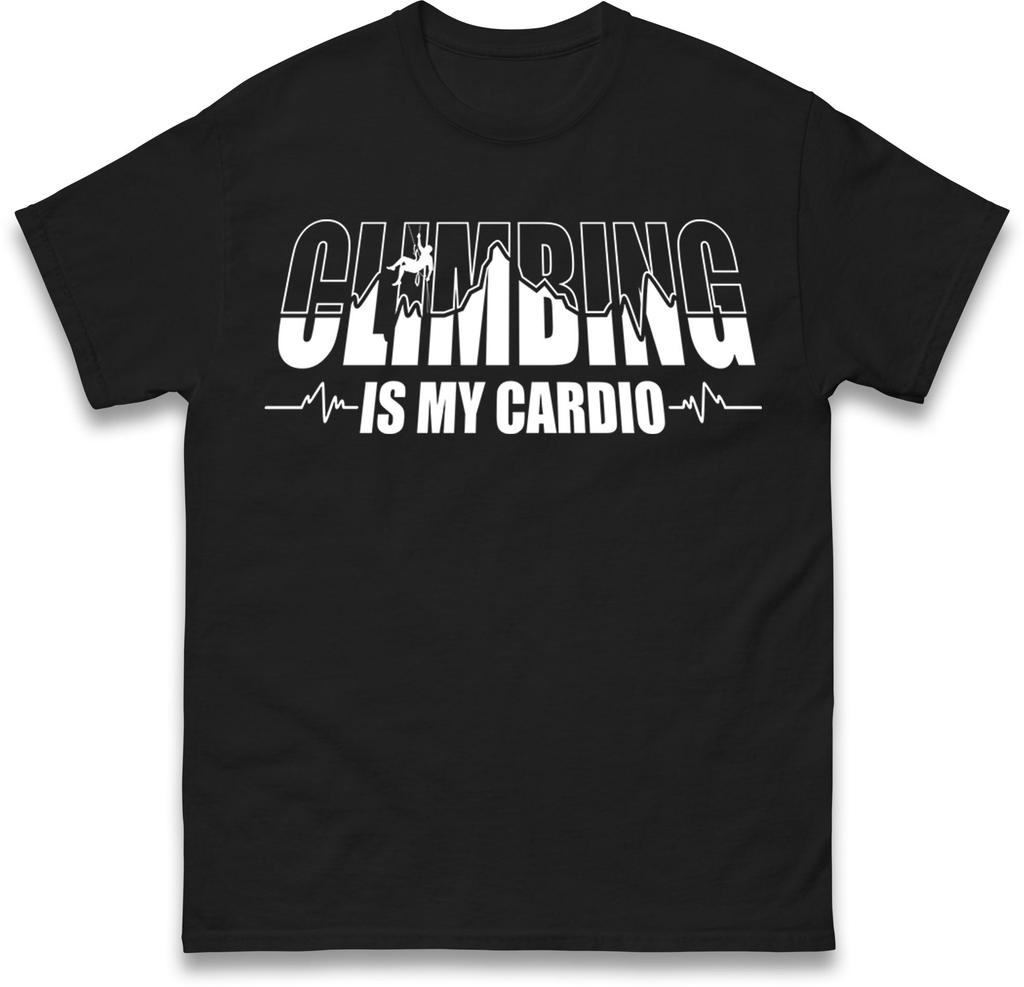 Climbing Is My Cardio Climbing Mens T Shirt Womens Tops Tees