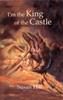 Книга I'm the King of the Castle