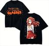 The Girl I Like Forgot Her Glasses Anime Lover T-shirt Harajuku Cotton New Retro Fashion Men's and Women's Summer T Shirt