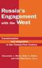 Книга Russia's Engagement with the West: : Transformation and Integration In the Twenty-First Century