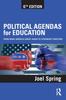 The Political Agendas for Education : From Make America Great Again To Stronger Together Book