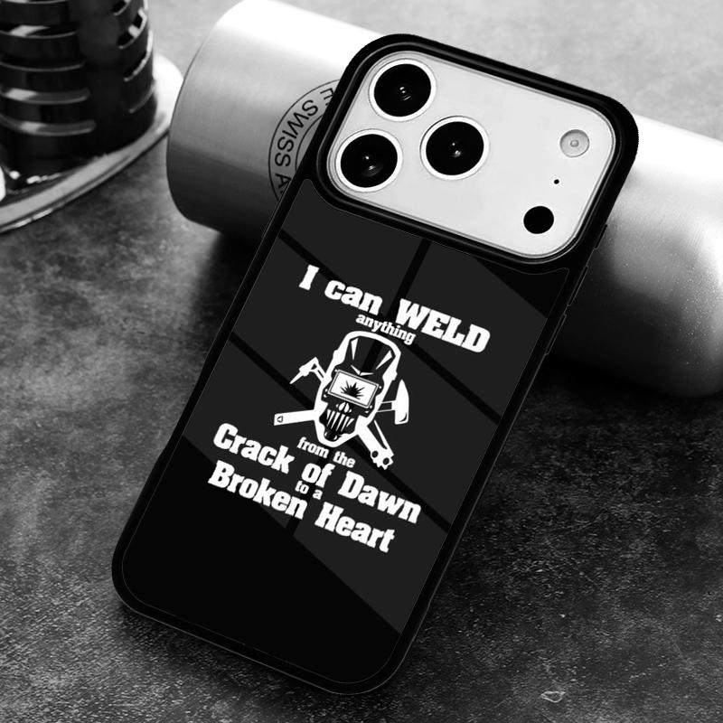 Funny Welding Quote Phone Case for iPhone 17 16 15 Pro Max Air 14 13 12 11 Plus Shockproof Cover