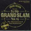 Микстейп CD DJ SU - Grand Slam Vol.10 NONE Тайваньский рэп и хип-хоп/R&B Б/У