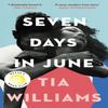 Seven Days In June by Tia Williams Paperback Book 9781529418934