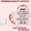 Heart Acrylic Mom Gift. Transparent Table Decor for Birthdays, Anniversaries & Holidays.
