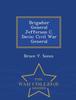 The Brigadier General Jefferson C. Davis : Civil War General - War College Series Book