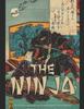 Книга The Ninja : The History and Legacy of Feudal Japan's Secret Agents