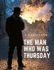 Книга The Man Who Was Thursday : Mystery, Adventure, and Psychological Thriller