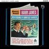 LP Пластинка ГАРРИ ДЖЕЙМС И ЕГО ОРКЕСТР - Новые Версии Любимых Мелодий Down Beat MGMC1005 MGM Records Великобритания Джаз Б/У