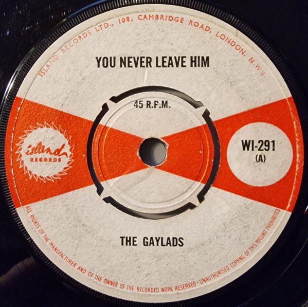 7-дюймовая пластинка GAYLADS You Never Leave Him WI291 Island Records 1966 Великобритания Регги Ска Даб Б/у