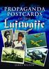Книга Propaganda Postcards of the Luftwaffe