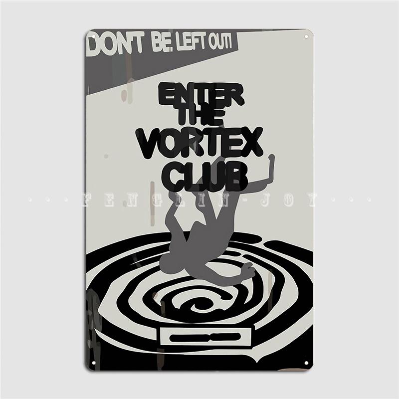 Enter The Vortex Club Metal Sign Kitchen Plaques Cinema Living Room Design Tin Sign Poster