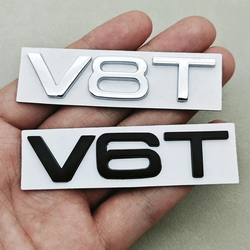 3D Metal Logo V6T V8T Letters Sticker Car Fender Side Badge Emblem For Audi A6 A7 A8 S4 S5 S6 SQ5 S RS Auto Styling Accessories