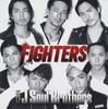 CD SANDAIME J SOUL BROTHERS - FIGHTERS RZCD46921PROMO Япония ОбиЯпонская поп/рок Б/У