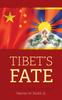 Книга Tibet's Fate