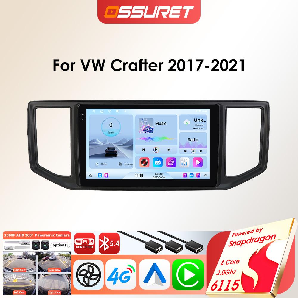OSSURET Snapdragon 6115 Android Автомагнитола Плеер Интеллектуальный Экран для VW Volkswagen Crafter 2017-2021 Carplay Auto 2DIN Автомобильная Мультимедиа Авторадио