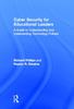 Книга Cyber Security for Educational Leaders : A Guide To Understanding and Implementing Technology Policies