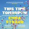 This Time Tomorrow by Emma Straub Hardback Book 9780241453469