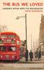 Книга The Bus We Loved : London's Affair With The Routemaster