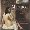 CD ДЖУЗЕППЕ МАРТУЧЧИ, МАРИЯ СЕМЕРАРО, - Музыка для струнного квартета - Фортепиано Tr 94968 Brilliant Class 2016 Европа Классика Б/У