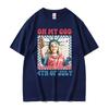 Oh My God 4 Th Of July Statue Of Liberty Funny Meme Graphic Tee Shirt Unisex Unisex Casual Cotton Tshirt Vintage Oversized T Shirts