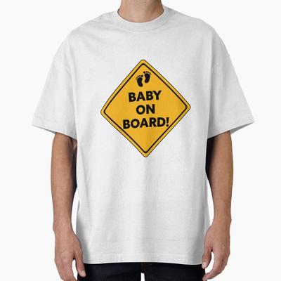 Baby On Board Oversized T-Shirt