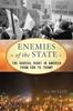 Книга Enemies of the State : The Radical Right In America from FDR To Trump