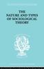 Книга The Nature and Types of Sociological Theory