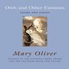 Owls and Other Fantasies by Mary Oliver Paperback Book 9780807068755