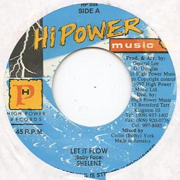 7inch Record SHELENE Let It Flow NONE Hi Power Music 1997 Jamaica Reggae Ska Dub Used