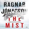 The Mist by Ragnar Jonasson Paperback Book 9781405934886