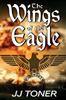 Книга The Wings Of The Eagle A Ww2 Spy Thriller by JJ Toner - Paperback
