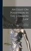 Книга An Essay On Possession In The Common Law