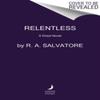 Relentless by R. A. Salvatore Paperback Book 9780063085879
