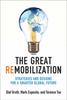 Книга The Great Remobilization : Strategies and Designs for a Smarter Global Future