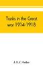 Книга Tanks In The Great War 1914 1918 by J. F. C. Fuller - Paperback