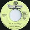 7inch Record WARRIOR KING - Love Is All I Know NONE Young Blood Rec 2004 Jamaica Reggae, Ska & Dub Used