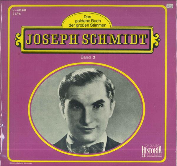 Виниловая пластинка JOSEPH SCHMIDT Joseph Schmidt Band 3 H66162 HISTORIA Y VIOL Япония Классика Б/у