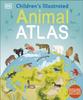 Книга Children's Illustrated Animal Atlas
