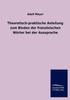 Книга Theoretisch-Praktische Anleitung Zum Binden Der Franzoesischen Woerter Bei Der Aussprache