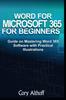Книга Word for Microsoft 365 for Beginners : Guide On Mastering Word 365 Software with Practical Illustrations