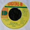 7inch Record MAD COBRA - Man Yah So NONE Digital-B 1999 Jamaica Reggae, Ska & Dub Used