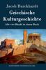 Книга Griechische Kulturgeschichte : Alle Vier Bande In Einem Buch