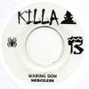 7-дюймовая пластинка MERCILESS Waring Don NONE Killa B. Ямайский Регги Ска Даб Б/У