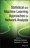 The Statistical and Machine Learning Approaches for Network Analysis Book