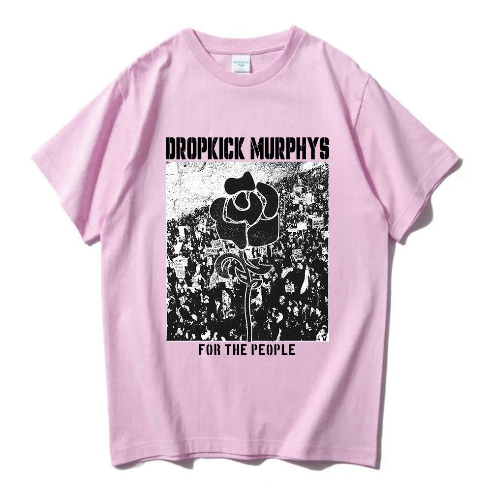 Dropkick Murphys FOR THE PEOPLE TSHIRT Short Sleeve Cotton Unisex Streetwear Oneck Fashion Unisex Women Tshirts Graphic Clothing