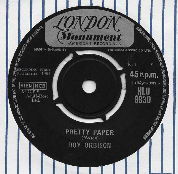 7-дюймовая пластинка РОЙ ОРБИСОН Pretty Paper Summersong HLU9930 LONDON RECORDS 1964 Великобритания Поп Б/у
