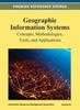 Книга Geographic Information Systems : Concepts, Methodologies, Tools, and Applications Vol 3