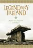 Книга Legendary Ireland : Myths and Legends of Ireland